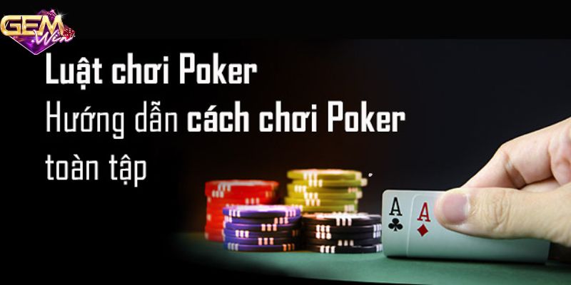 Chỉ với vài bước cơ bản bạn đã có thể tham gia bài poker hấp dẫn