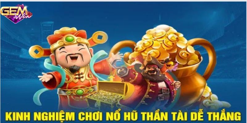 Mẹo nhỏ cần lưu ý để dễ thắng