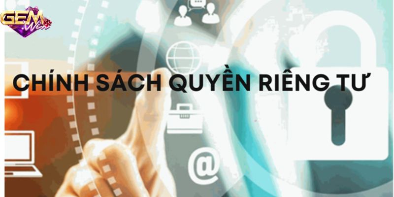 Thành viên sẽ được bảo mật tất cả thông tin