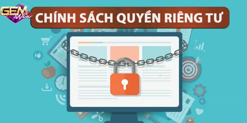 Quyền riêng tư là quy định quan trọng của sân chơi
